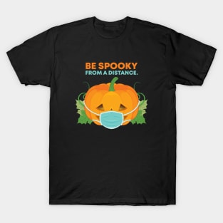 safe AND spooky T-Shirt